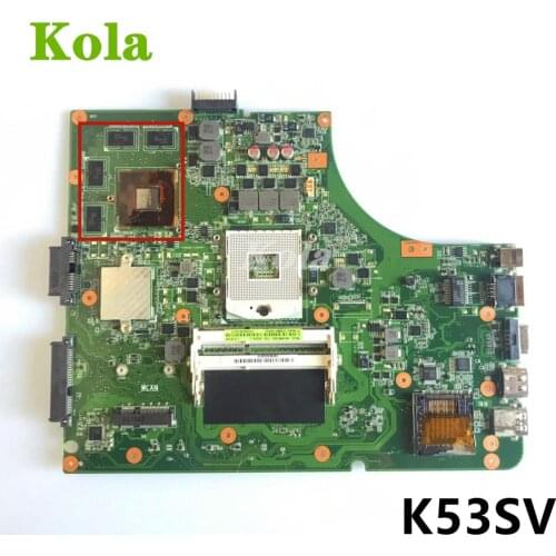 K53SV motherboard for ASUS K53SM K53S A53S X53S P53S K53SJ K53SC laptop motherboard rev3.0/3.1 GT540M 100% fully Tested