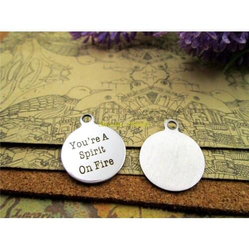 10pcs-stainless steel Charms " you are a spirit on fire" DIY Charms Pendants for necklace/bracelet/keychain DIY jewelry