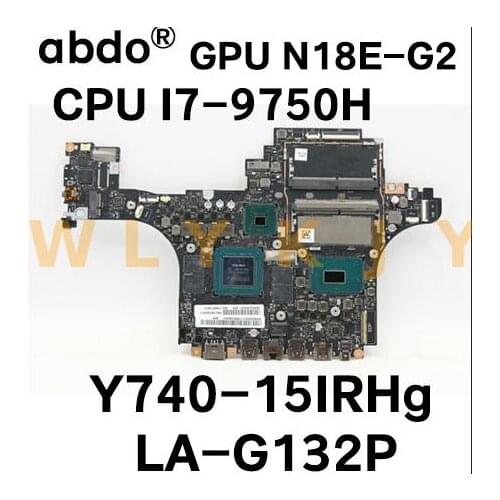 For Lenovo Legion Y740-15IRHg / Y740-17IRHg laptop motherboard Elpy5 / Elpy7 LA-G132P with CPU I7-9750H GPU N18E-G2 100% test oK
