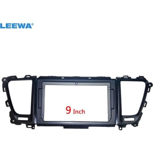 LEEWA Car Stereo 9" Big Screen 2Din Fascia Frame Adapter For KIA Carnival LHD Dash Audio Fitting Panel Frame Kit #CA6731