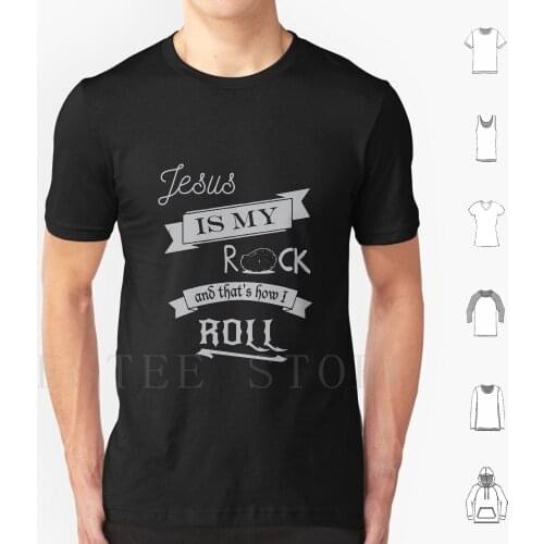 Jesus Is My Rock And ThatS How I Roll T Shirt Diy Big Size 100% Cotton Jesus Jesus Christ Christian Religious Clean Classy Kid