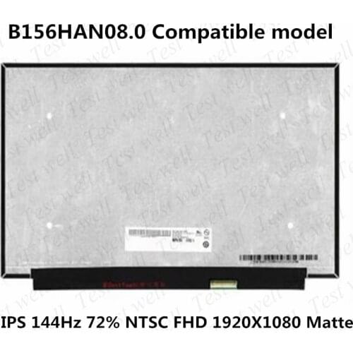 15.6'' laptop LCD Screen Display Panel B156HAN08.2 B156HAN08.0 B156HAN08.3 FHD 1920*1080 144Hz IPS matrix 40 pins 72% NTSC