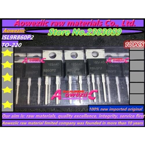 Aoweziic 100% new imported original ISL9R860P2 R860P2 TO-220 fast recovery diode 600V 8A