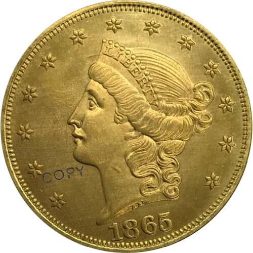 S 1865 United States 20 Dollars Liberty Head Double Eagle gold coin Brass Collectibles Copy Coin