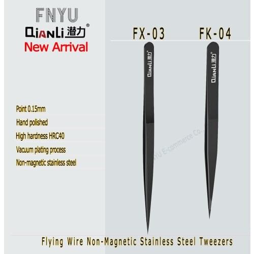 Tweezers QIANLI FX-03 FK-04 0.15mm Flying Wire Non-Magnetic Stainless Steel Anti-Rust And Anti-Vorrosion YX-01 YK-02 0.1mm