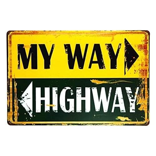 ERLOOD My Way Highway Vintage Retro Metal Tin Sign Decor Art Garage Shop Bar Living Room Wall Sticker 8 x 12