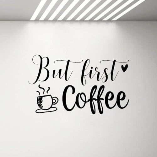 But First Coffee Vinyl Decal Kitchen Removable Decor Cafe Wall Window Stickers Home Decoration Art Posters Sticker G499
