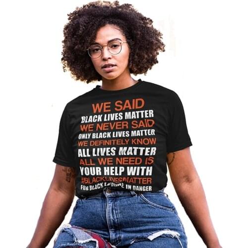 New Arrival Black Lives Matter Quote Saying Print Unisex Tees Plus Size Cotton Short Sleeve Summer Tops 2020 Black People Tshirt