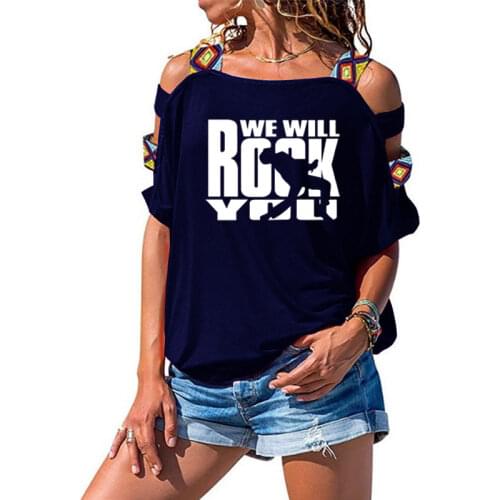 We Will Rock You Women T Shirt Summer cotton Queen Rock Band T-shirt loose streetwear Girl Sexy Hollow Out Shoulder Tee