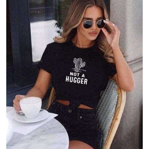 Women Black T Shirt Strong Cactus Kawaii Summer Fashion Tumblr Graphic Grunge Shirt Clothes Harajuku Not A Hugger Letter Tshirts