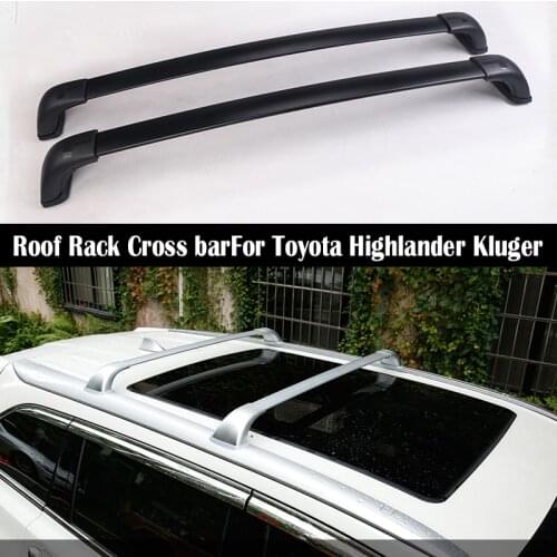 Aluminum Alloy Roof Rack For Toyota Highlander Kluger 2015-2020 Rails Bar Luggage Carrier Bars top Cross bar Rack Rail Boxes