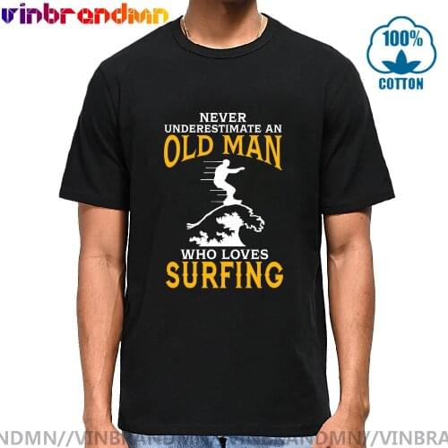 Vintage Never Underestimate an Old Man Who Loves Surfing T shirt men Dad Birthday gift Tee shirt Surf T-shirt surf riding tshirt