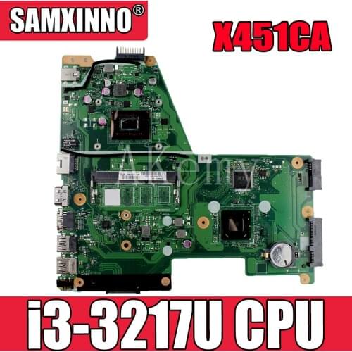 New! Akemy X451CA Laptop Motherboard For Asus X451C X451CA F451C mainboard SR0N9 i3-3217U 100% test OK