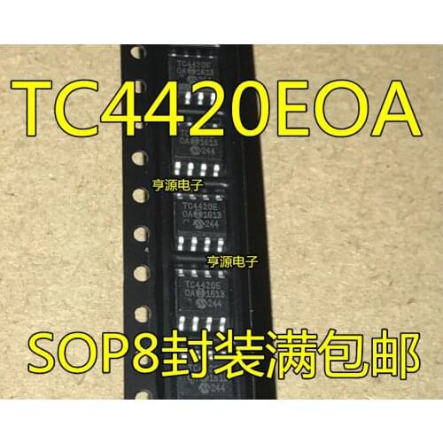 10PCS TC4420COA TC4420EOA TC4420C TC4420E SOP-8