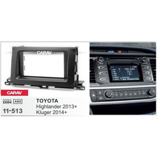CARAV 11-513 2Din Radio Fascia for TOYOTA Highlander Kluger Stereo Panel Mounting Installation Dash Kit Trim Frame