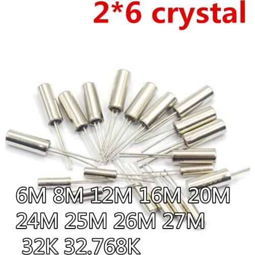10pcs 2*6 Cylindrical crystal oscillator 2x6 6M 8M 12M 16M 20M 24M 25M 26M 27M 32K 32.768K