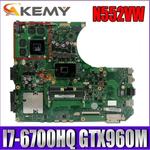 Akemy N552VW Laptop motherboard for ASUS VivoBook Pro N552VW N552VX original mainboard HM170 I7-6700HQ GTX960M
