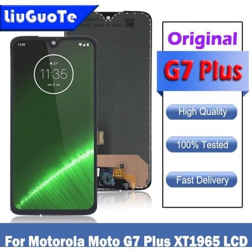 6.2" Original Screen For Motolora Moto G7 PLUS LCD XT1965-2 XT1965-3 Display Touch Screen Digitizer Assembly Replacement
