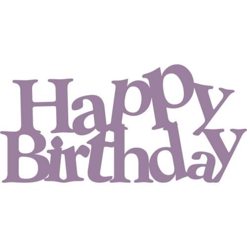 Metal Cutting Dies Happy Birthday cut die for DIY Scrapbooking Crafts Decoration new 2019 Embossing Die Cuts