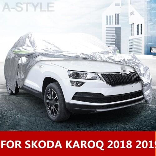 For SKODA KAROQ 2018-19 Car covers fit Dust Protection car cover sun shade hood full cover Exterior decoration Auto Accessories