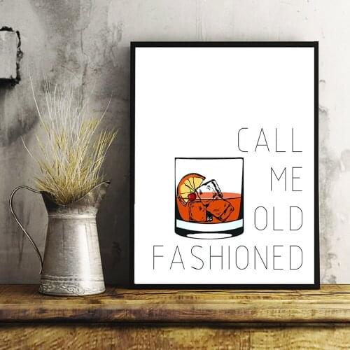 Call Me Old Fashioned Cocktail Quote Art Canvas Poster Vintage Painting Bar Alcohol Wall Picture Print Home Kitchen Decoration