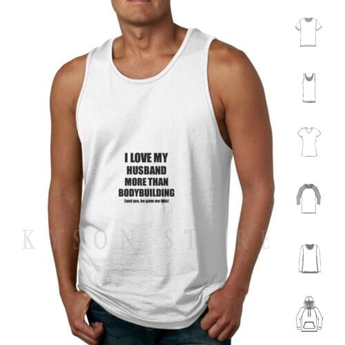 Bodybuilding Wife Funny Valentine Gift Idea For My Spouse Lover From Husband Tank Tops Vest 100% Cotton Bodybuilding