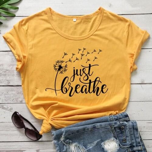 Just Breathe Dandelion T-shirt Funny Women Meditation Cotton Tshirt Trendy Ladies Summer Hipster Graphic Tees Tops Drop Shipping