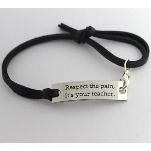 Engraved Inspirational Message Respect the pain its your teacher Charm Leather Bracelet Rectangle Affirmation Jewelry