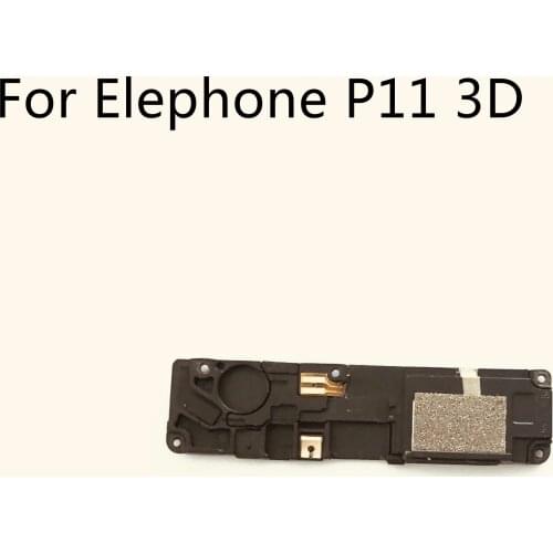 ELEPHONE P11 3D Used Loud Speaker Buzzer Ringer For ELEPHONE P11 3D MT6797 5.99” 1080*2160 Free Shipping