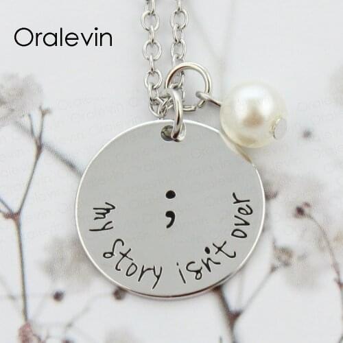 MY STORY ISN'T OVER YET Charm Semi Colon Necklace Mental Health Awareness Jewelry Christmas Gift 10Pcs/lot ,#LN1288