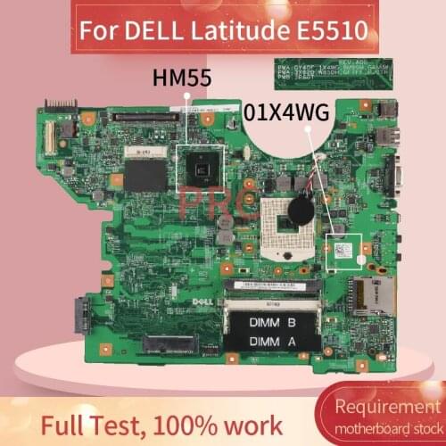CN01X4WG 01X4WG For DELL Latitude E5510 Laptop Motherboard 09226-1 HM55 DDR3 Notebook Mainboard