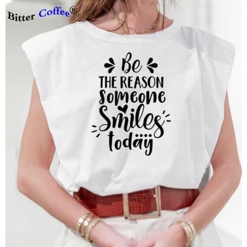 NEW BE THE REASON SOMEONE SMILES TODAY Women Clothes Summer Sexy Sleeveless Print Cute Tops Women Tops Plus Size