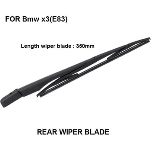 REAR WIPER BLADE SET FOR BMW X3 E83 REAR WIPER BLADE AND ARM BRAND NEW 2003-2010