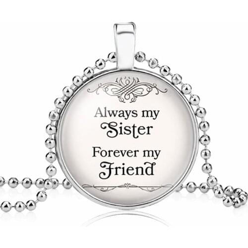 10PC New Always My Sister Forever My Friend Pendant Necklace Sisters Charm Jewelry Pendant Necklaces For Women Unisex Girl Gifts
