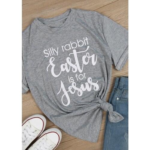 Silly Rabbit Easter Is For Jesus T-Shirt Jesus Christian Aesthetic Tee Graphic Christian Harajuku Lover Gift Grunge goth Tops