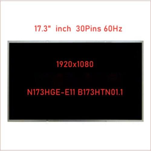 For Laptop 17.3" 1920X1080 FHD 30Pin 60Hz Matte HD LED Display N173HGE-E11 Rev. C1 Rev. C2 B173HTN01.1 LCD Screen Matrix