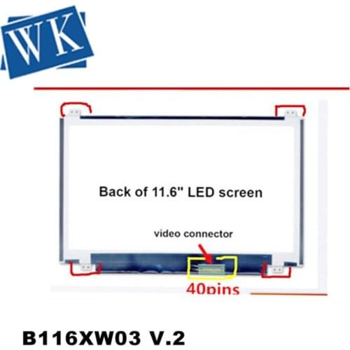 B116XW03 V.2 N116BGE-L41 N116BGE-L42 11.6 "HD 1366*768 For Acer Aspire One 722 725 Laptop led display LCD Screen