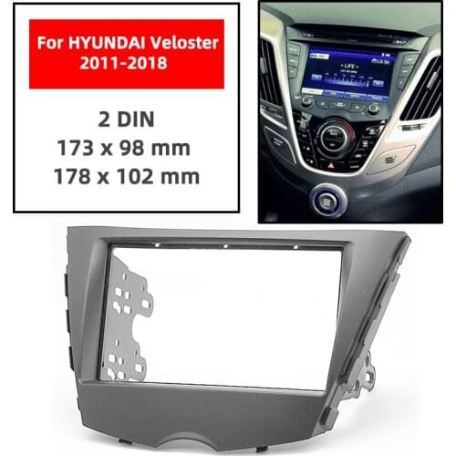 Double Din Radio Fascia for HYUNDAI Veloster 2011-2018 Panel Dash Mount Installation Trim Kit Face Black Frame GPS 173 x 98 mm