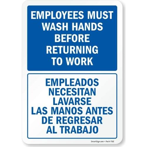Adhesive Vinyl Label, Legend "Employees Wash Hands Before Returning to Work", Bilingual Sign,8" high x 7" wide, Blue on White