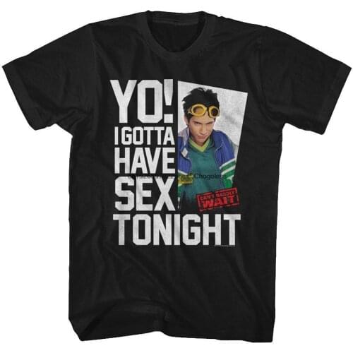Can't Hardly Wait Gotta Have Sex Tonight Black Shirts