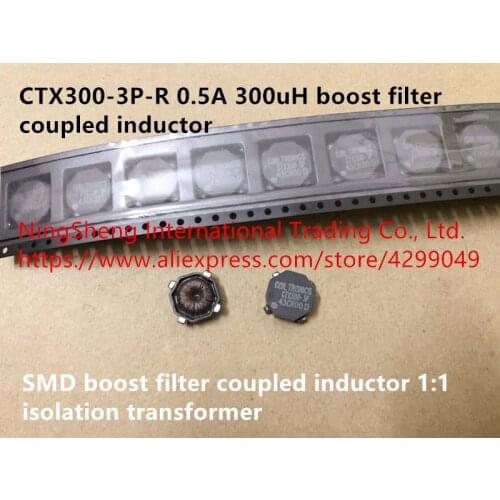Original new 100% CTX300-3P-R 0.5A 300uH patch boost filter coupled inductor 1:1 isolation transformer