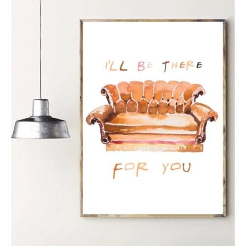 Wall Art I Will Be There For You Quotes Pictures Nordic Watercolor Sofa Poster Print Painting Canvas Home Drinks Shop Decor