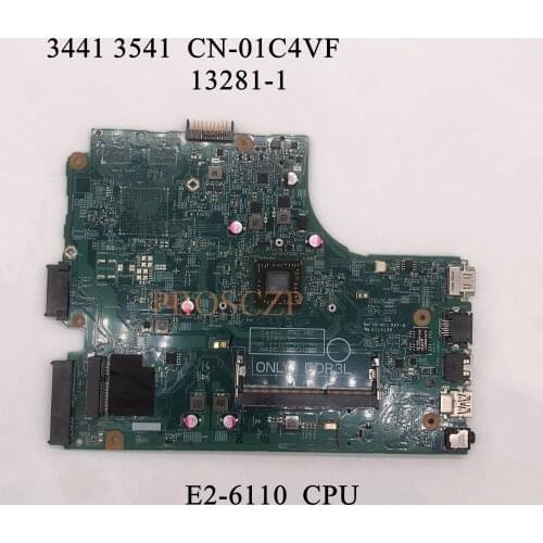 High quality For DELL Inspiron 3441 3541 CN-01C4VF 01C4VF 1C4VF 13283-1 E2-6110 CPU Laptop motherboard 100% working well