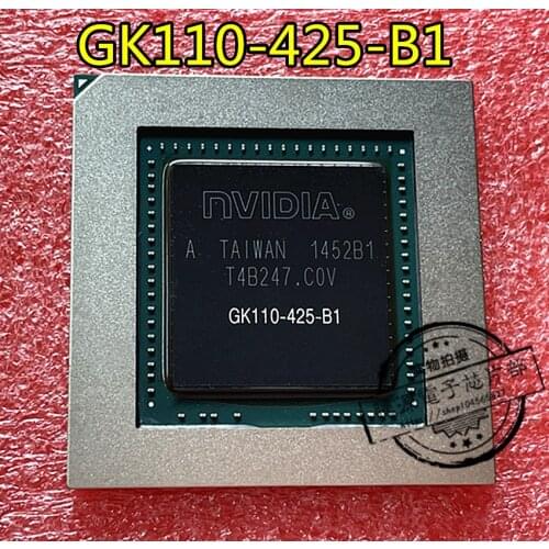 GK110-425-B1 GK104-300-KD-A2 GK104-325-A2 GK104-225-A2 spot