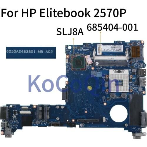 KoCoQin Laptop motherboard For HP Elitebook 2570P Mainboard 685404-001 685404-501 6050A2483801-MA-A02 SLJ8A