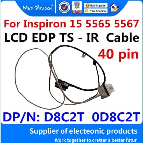 NEW original Laptop new 15.6" Touchscreen Ribbon LCD Video Cable -TS - IR CABLE for Dell Inspiron15 5000 5565 5567 D8C2T 0D8C2T