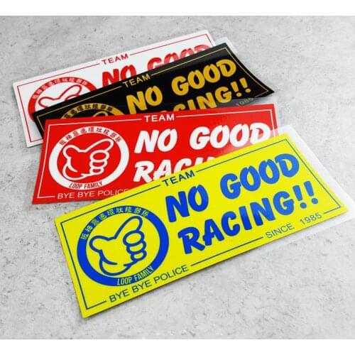 NO GOOD RACING OSAKA Japan Car sticker JDM Drift Bye Bye Police Rcing Team Decals Accessories for Truck Vans Biker
