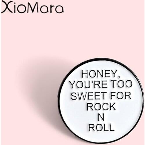 Too Sweet To Rock Enamel Pin Funny Rock N Roll Round Badge Punk Music Jewelry Brooches Lapel Pin For Friends Gifts