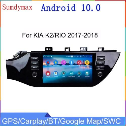 Android10.0 car radio multimedia player for kia K2 RIO 2017 2018 2019 RUSSIA car audio stereo gps navigation Carplay headunit
