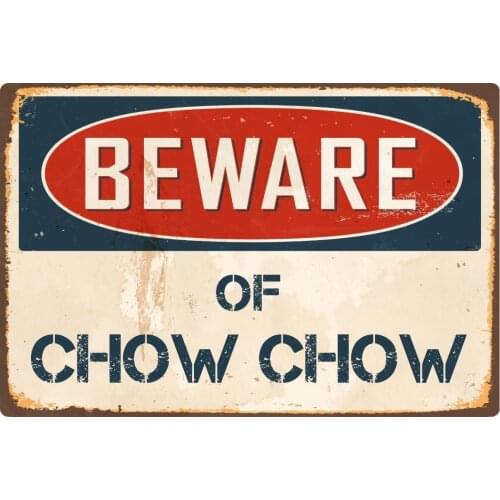 StickerPirate Beware of Chow Chow 8 x 12 Vintage Aluminum Retro Metal Sign VS110
